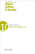 Digital Culture & Society (Dcs): Laborious Play and Playful Work II - Paperback