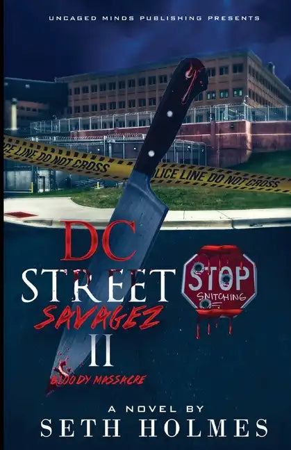 D.C Street Savages II: Bloody Massacre - Paperback