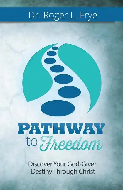Pathway to Freedom - Paperback