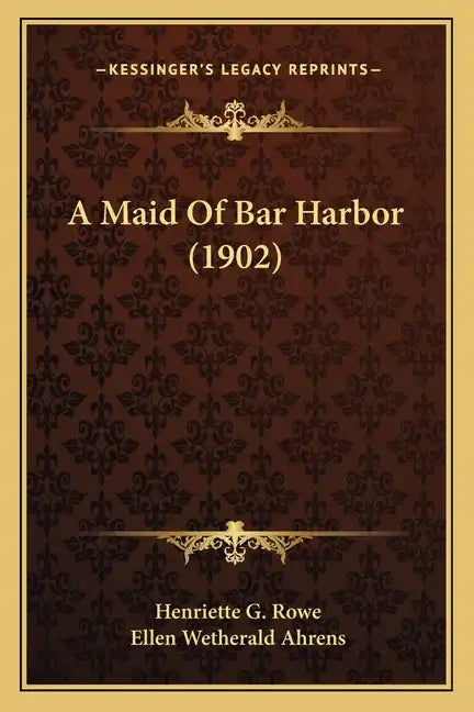 A Maid of Bar Harbor (1902) - Paperback