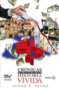 Crónicas de Una Historia Vivida - Paperback