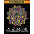 Mandalas Fun Coloring Book For Adults New and Expanded Edition 2020: Fun Mandala Coloring Books for Everyone - Paperback