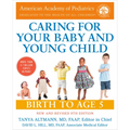 Caring for Your Baby and Young Child, 8th Edition: Birth to Age 5 - Paperback