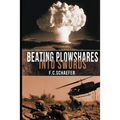Beating Plowshares into Swords: An Alternate History of the Vietnam War - Paperback