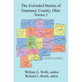 The Extended Stories of Guernsey County, Ohio: Volume 2 - Hardcover
