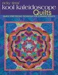 Ricky Tims' Kool Kaleidoscope Quilts-Print-on-Demand-Edition: Simple Strip-Piecing Technique for Stunning Results - Paperback