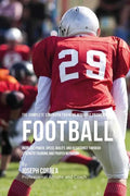 The Complete Strength Training Workout Program for Football: Increase power, speed, agility, and resistance through strength training and proper nutri - Paperback