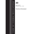 Code of Federal Regulations, Title 40 Protection of the Environment 72-79, Revised as of July 1, 2023 - Paperback