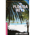 The Florida Keys: A History & Guide Tenth Edition - Paperback