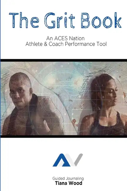 The Grit Book: Guided Journaling for Athletes and Coaches - Paperback