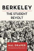 Berkeley: The Student Revolt - Hardcover