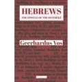 Hebrews: The Epistle of The Diathéké - Paperback