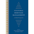 Cultural Heritage Management: A Global Perspective - Paperback