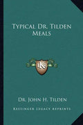 Typical Dr. Tilden Meals - Paperback