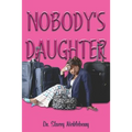 Nobody's Daughter - Paperback