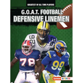 G.O.A.T. Football Defensive Linemen - Paperback