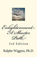Enlightenment: A Shorter Path: 3rd Edition - Paperback