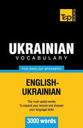 Ukrainian vocabulary for English speakers - 3000 words - Paperback