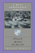 A Most Remarkable Family: A History of the Lyon Family from 1066 to 2014 - Paperback