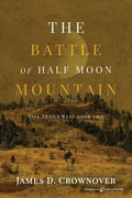 The Battle of Half Moon Mountain - Paperback