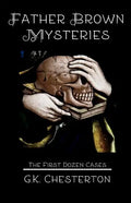 Father Brown Mysteries: The First Dozen Cases - Paperback