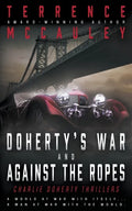 Doherty's War and Against the Ropes: Two Charlie Doherty Pulp Thrillers - Paperback