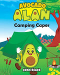 Avocado Alan: Camping Caper - Paperback