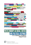 Poetic Inquiry as Social Justice and Political Response - Hardcover