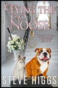 Tying the Noose: Felicity Philips Investigates Book 2 - Paperback