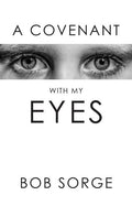 A Covenant with My Eyes - Paperback