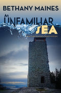 An Unfamiliar Sea - Paperback