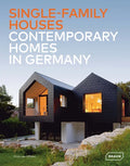 Single-Family Houses: Contemporary Homes in Germany - Hardcover