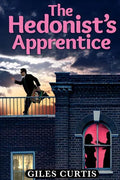 The Hedonist's Apprentice - Paperback