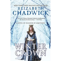 The Winter Crown: A Novel of Eleanor of Aquitaine - Paperback