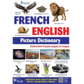 French - English Picture Dictionary: Dictionnaire français-anglais en images - Paperback