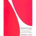 Sextrology: The Astrology of Sex and the Sexes - Paperback
