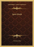 Spirit World - Hardcover