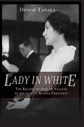 Lady in White: The Killing of John de Saulles by His Ex-Wife Blanca Errazuriz - Paperback