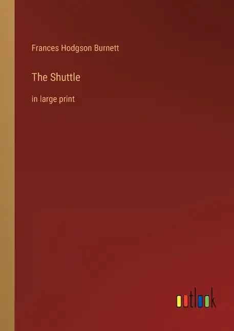 The Shuttle: in large print - Paperback