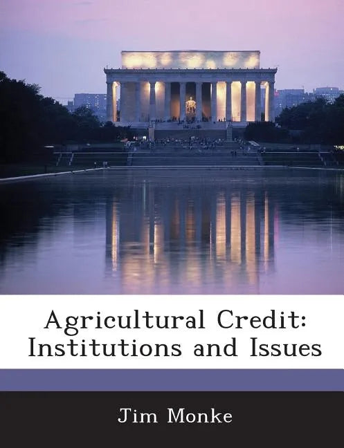 Agricultural Credit: Institutions and Issues - Paperback