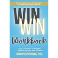 Win Win Workbook: Stay On Target To Mitigate Legal Risk For The Common Good - Paperback