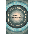 The Prelude, The Recluse & The Excursion - Paperback