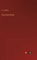 Three Short Novels - Hardcover