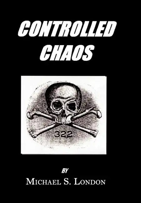 Controlled Chaos - Hardcover