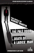 The Pale Door / Death of a Ladies' Man - Paperback