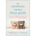 The Newborn Twins Sleep Guide: The Nap and Nighttime Sanity Saver for Your Duo's First Five Months - Paperback