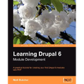 Learning Drupal 6 Module Development - Paperback