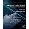 Algorithmic Trading Methods: Applications Using Advanced Statistics, Optimization, and Machine Learning Techniques - Paperback
