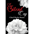 A Silent Cry - Paperback