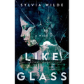 Like Glass - Paperback